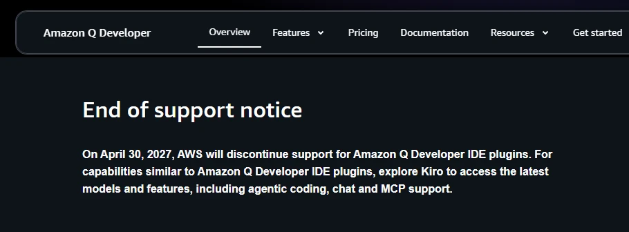 Amazon Q Developer's official end of support notice announcing an April 2027 shutdown