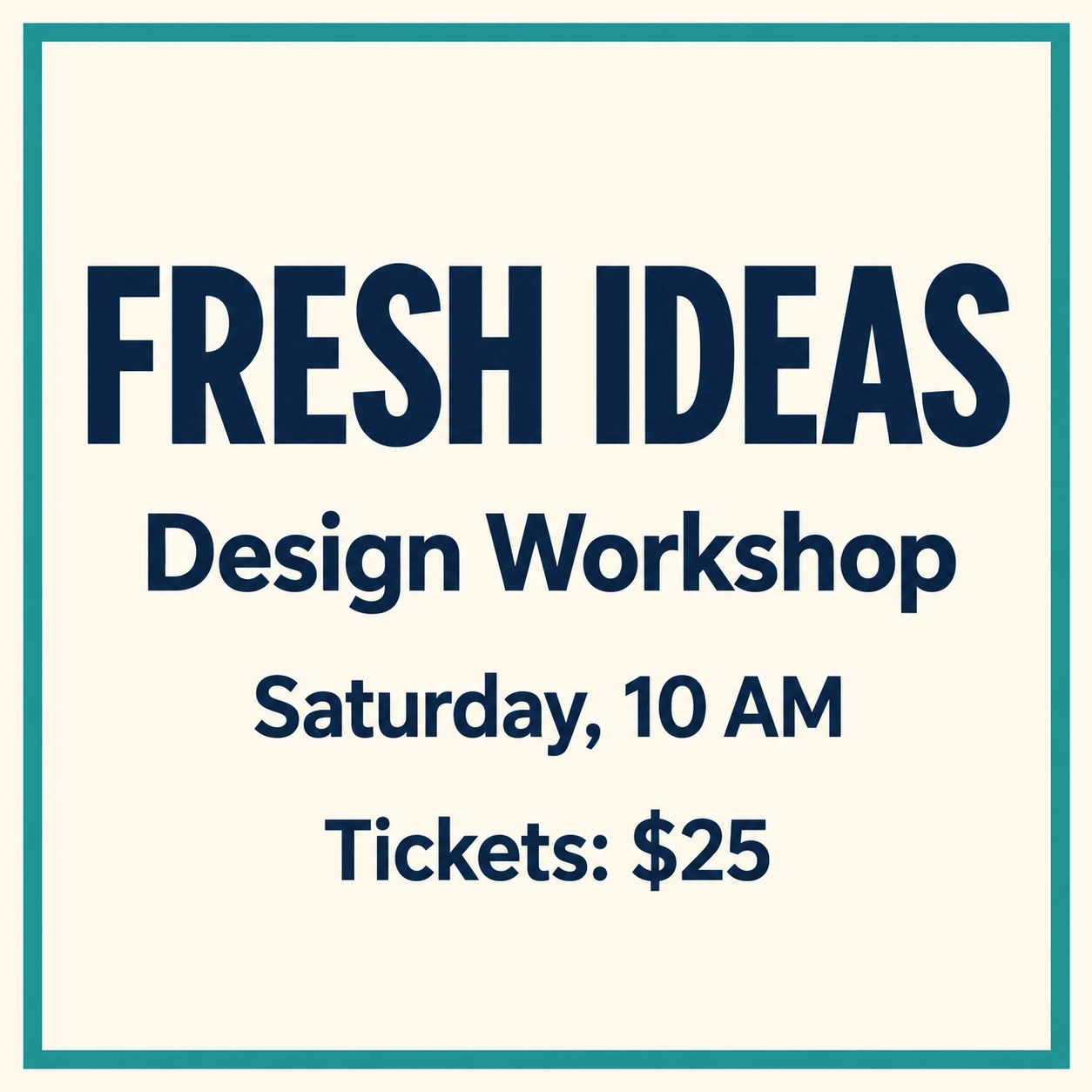 ChatGPT workshop poster with four centered navy text lines inside a teal border.